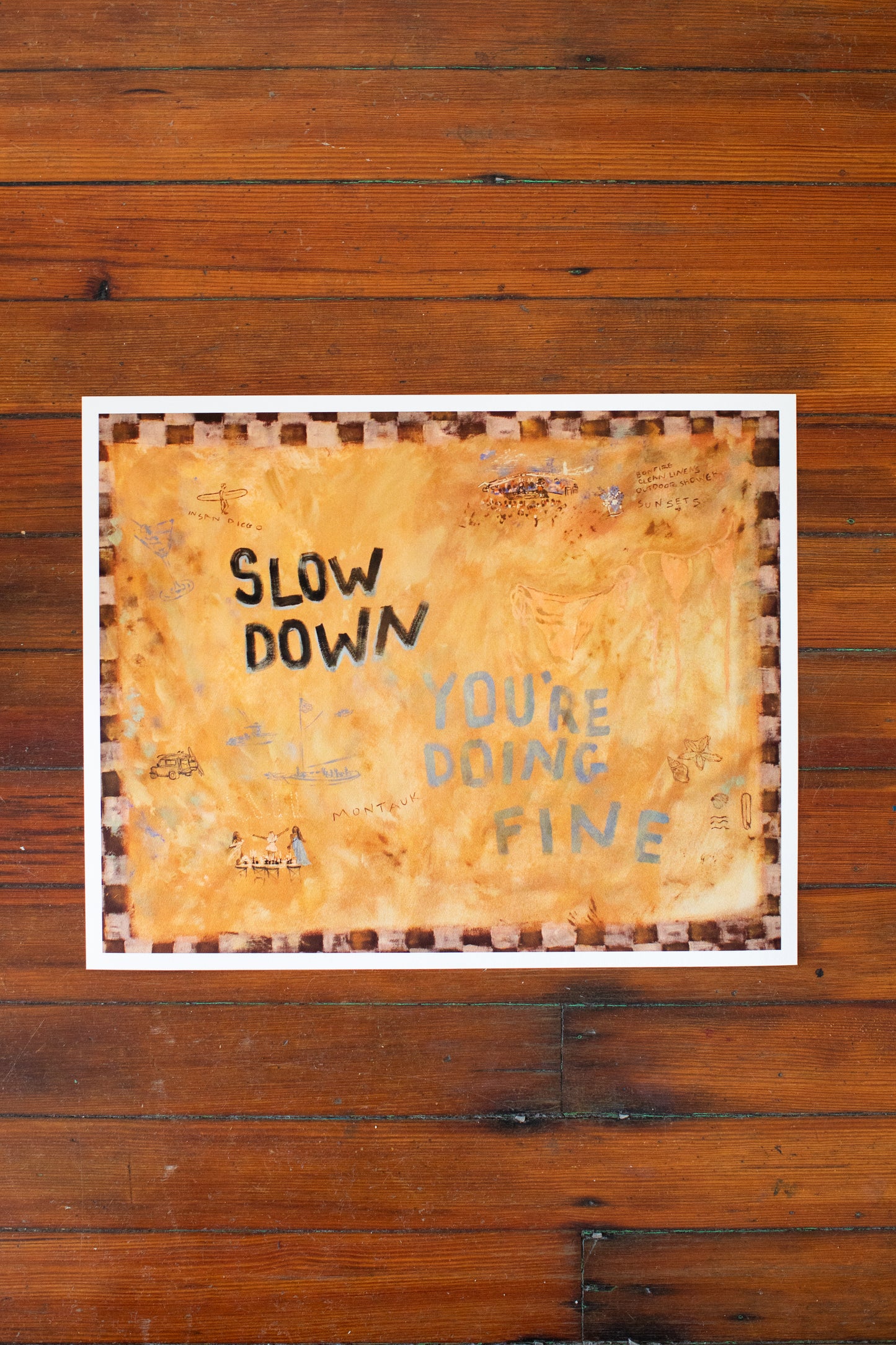Pryce Print "Slow Down"