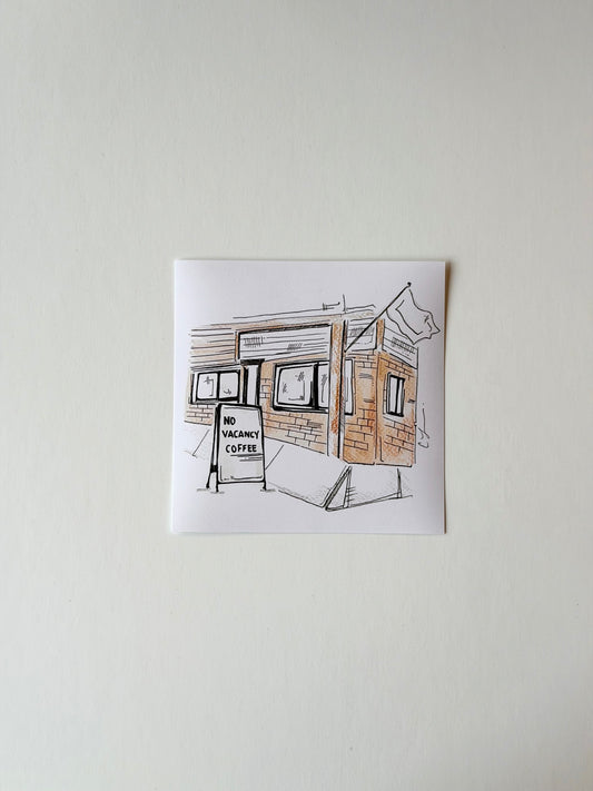"No Vacancy Coffee" Print by Emalia Mae