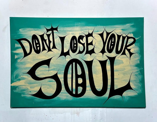 "Don't Lose Your Soul" by Lizzy $our