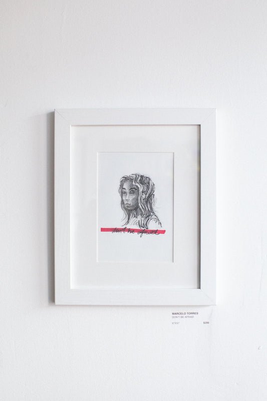 "Don't Be Afraid" by Marcelo Torres